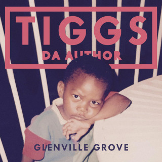 Tiggs Da Author - Glenville Grove EP cover