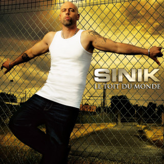 Sinik - Le Toit Du Monde album cover