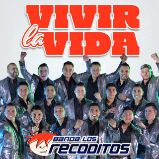 Banda Los Recoditos - Vivir La Vida album cover