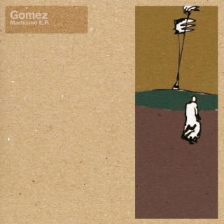 Gomez - Machismo EP cover