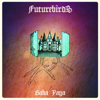 Futurebirds - Baba Yaga album cover