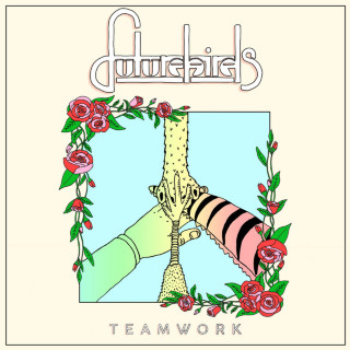 Futurebirds - Teamwork album cover