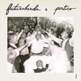 Futurebirds - Portico I EP cover
