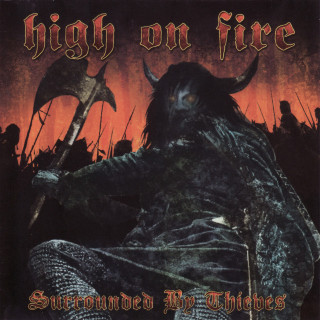 High On Fire - Surrounded By Thieves album cover