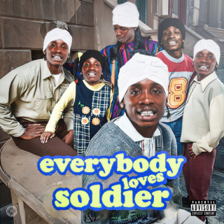 Soldier Kidd - Everybody Loves Soldier mixtape cover