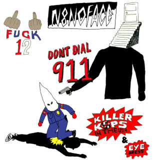 N8NOFACE & Eyedress - Don't Dial 911 EP cover
