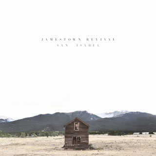 Jamestown Revival - San Isabel album cover