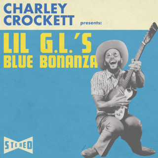 Charley Crockett - Lil G.L.'s Blue Bonanza album cover
