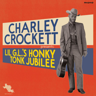 Charley Crockett - Lil G.L.'s Honky Tonk Jubilee album cover