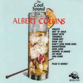 Albert Collins - The Cool Sound Of Albert Collins album cover