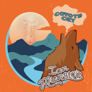 Ian Munsick - Coyote Cry album cover