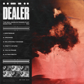 Dealer - Soul Burn EP cover