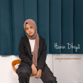 Hanin Dhiya - Jangan Sampai Pasrah album cover