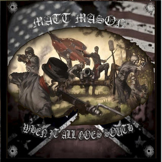 Matt Mason - When It All Goes South album cover