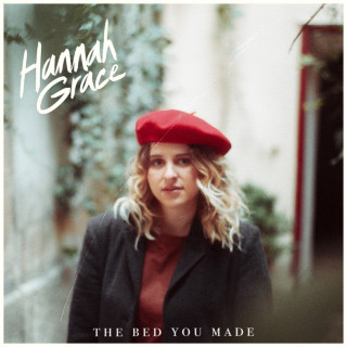Hannah Grace - The Bed You Made EP cover