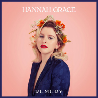 Hannah Grace - Remedy album cover