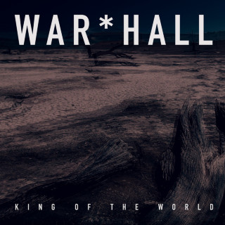WAR*HALL - King Of The World EP cover