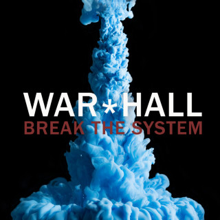 WAR*HALL - Break The System EP cover
