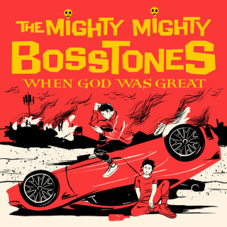 The Mighty Mighty Bosstones - When God Was Great album cover