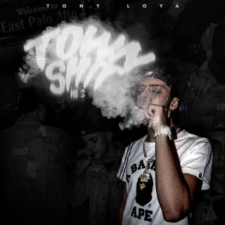 Tony Loya - Town Shit, Vol. 2 EP cover