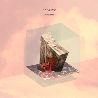 Hillsong Worship - At Easter EP cover