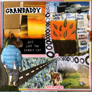 Grandaddy - Just Like The Fambly Cat album cover