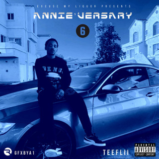 TeeFlii - AnnieRUO'TAY 6 (ANNIE'VERSARY) mixtape cover