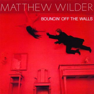 Matthew Wilder - Bouncin' Off The Walls album cover