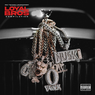 Only The Family, Lil Durk & Chief Wuk - Only The Family - Lil Durk Presents: Loyal Bros mixtape cover