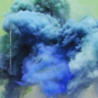 Citizens - A Mirror Dimly album cover