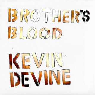 Kevin Devine - Brother's Blood album cover