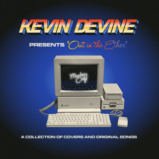 Kevin Devine - Out In The Ether album cover