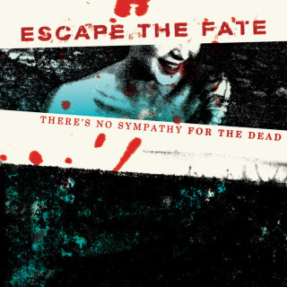 Escape The Fate - There's No Sympathy For The Dead EP cover