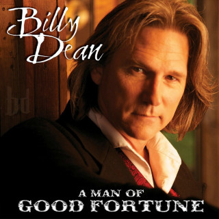Billy Dean - A Man Of Good Fortune album cover