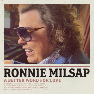 Ronnie Milsap - A Better Word For Love album cover