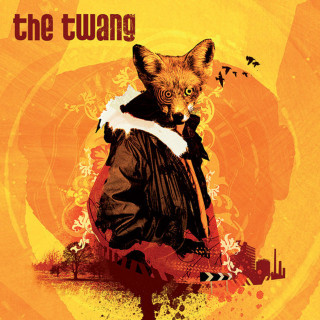 The Twang - Love It When I Feel Like This album cover