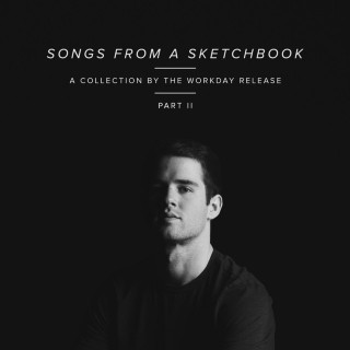 The Workday Release - Songs From A Sketchbook, Pt. 2 compilation cover