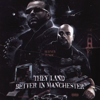 Berner, Tunde & G.T. - They Land Better In Manchester EP cover