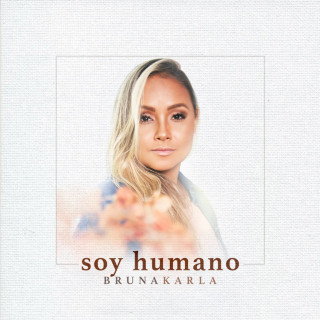 Bruna Karla - Soy Humano EP cover