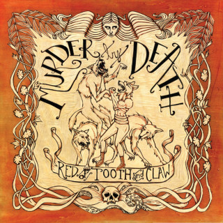 Murder By Death - Red Of Tooth And Claw album cover