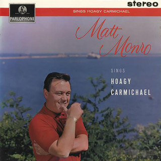 Matt Monro - Matt Monro Sings Hoagy Carmichael album cover