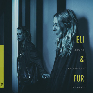 Eli & Fur - Night Blooming Jasmine EP cover