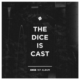 DKB - The Dice Is Cast album cover