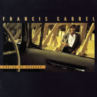 Francis Cabrel - Photos De Voyages album cover
