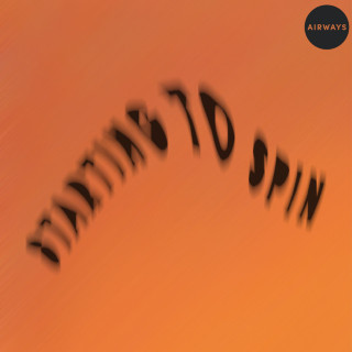 Airways - Starting To Spin EP cover
