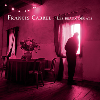 Francis Cabrel - Les Beaux Dégâts album cover