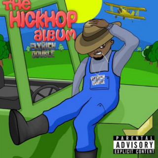 Fly Rich Double - The Hickhop Album EP cover