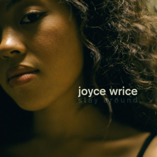 Joyce Wrice - Stay Around EP cover