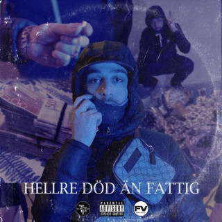 Z.E - HELLRE DÖD ÄN FATTIG album cover