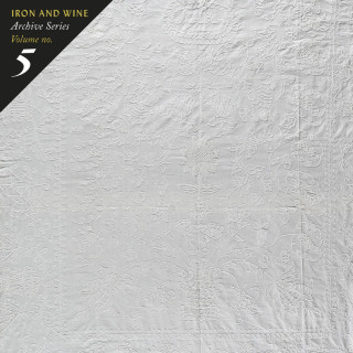Iron & Wine - Archive Series Volume No. 5: Tallahassee Recordings compilation cover